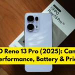 OPPO Reno 13 Pro (2025): Camera, Performance, Battery & Price