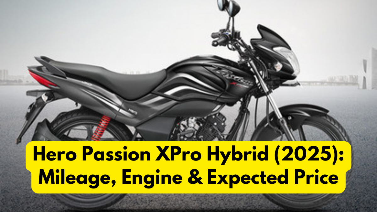 Hero Passion XPro Hybrid (2025): Mileage, Engine & Expected Price