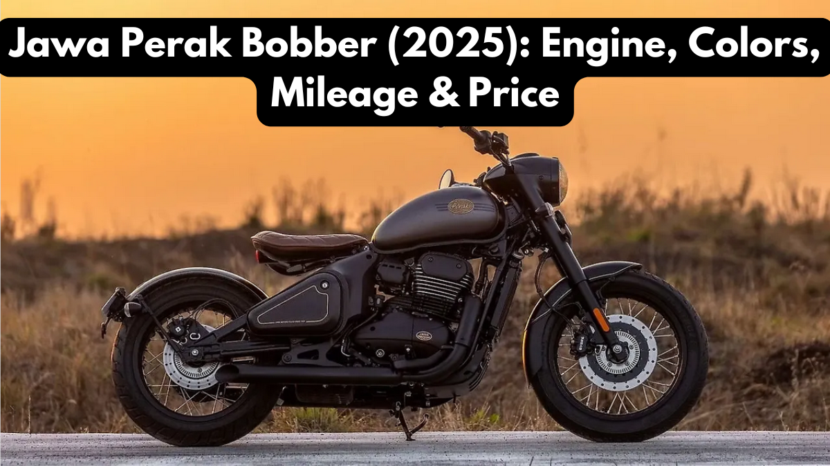 Jawa Perak Bobber (2025): Engine, Colors, Mileage & Price