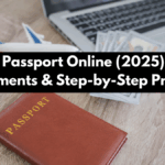 Apply Passport Online (2025): Fees, Documents & Step-by-Step Process