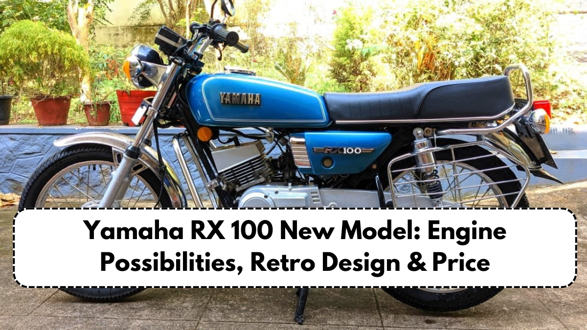 Yamaha RX 100 New Model: Engine Possibilities, Retro Design & Price