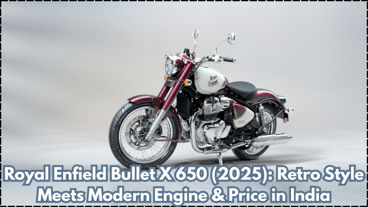 Royal Enfield Bullet X 650 (2025): Retro Style Meets Modern Engine & Price in India