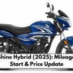Honda Shine Hybrid (2025): Mileage, Smart Start & Price Update