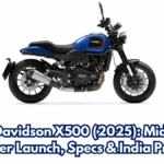 Harley-Davidson X500 (2025): Mid-Weight Cruiser Launch, Specs & India Pricing