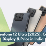 Asus Zenfone 12 Ultra (2025): Camera, Display & Price in India