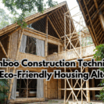How Bamboo Construction Techniques Are Offering Eco-Friendly Housing Alternatives