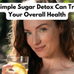 How A Simple Sugar Detox Can Transform Your Overall Health