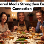 How Shared Meals Strengthen Emotional Connection