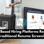 Skills Based Hiring Platforms Replacing Traditional Resume Screening