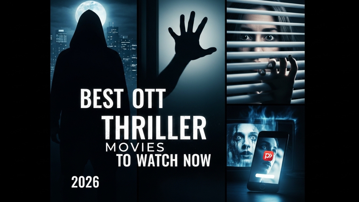 Best OTT Thriller Movies 2026 to Watch Now