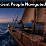 How Ancient People Navigated Oceans